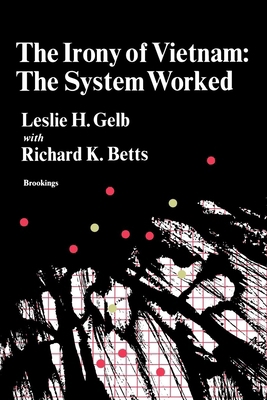 The Irony of Vietnam: The System Worked 0815730713 Book Cover