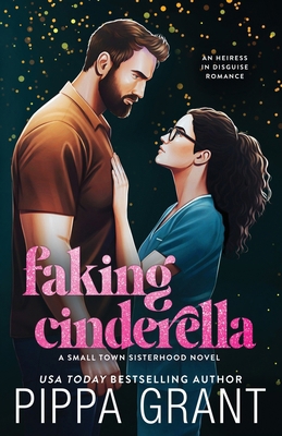 Faking Cinderella: Illustrated Cover: An Heires... 1955930643 Book Cover