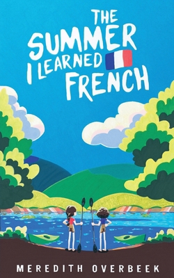 The Summer I Learned French B0FRB1JS1K Book Cover