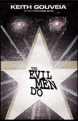 Evil Men Do