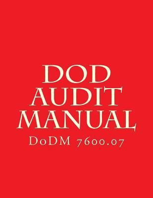DoD Audit Manual: DoDM 7600.07 198356754X Book Cover