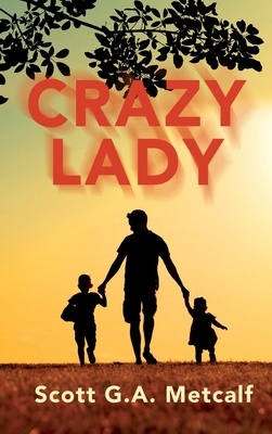 Crazy Lady 1977287107 Book Cover