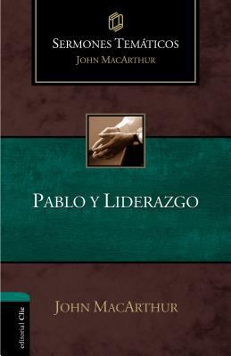 Pablo Y Liderazgo [Spanish] 8482679538 Book Cover