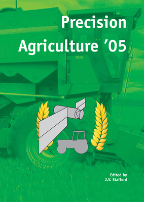 Precision Agriculture '05 9076998698 Book Cover