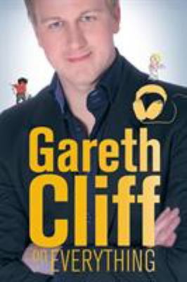 Gareth Cliff on Everything 1868424553 Book Cover