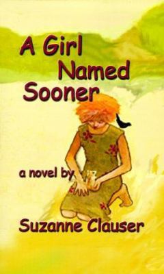 A Girl Named Sooner 1584440139 Book Cover