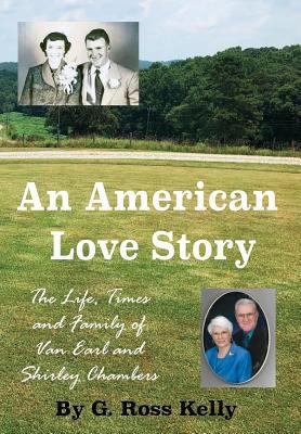 An American Love Story: The Life, Times and Fam... 164237430X Book Cover