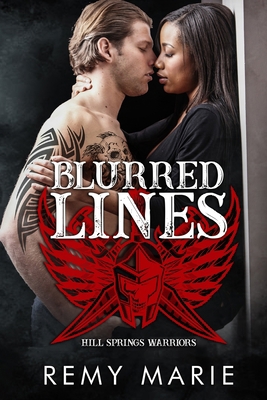 Blurred Lines: Hills Springs Warriors MC B08924FJZD Book Cover