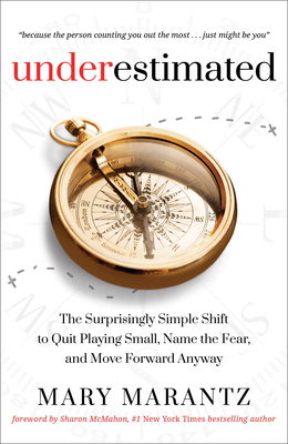 Underestimated: The Surprisingly Simple Shift t... 0800738497 Book Cover