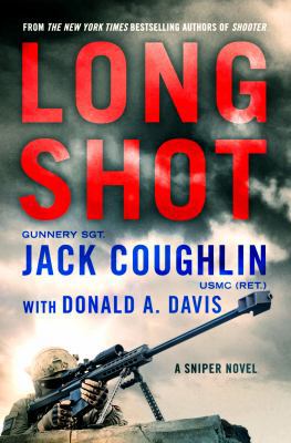 Long Shot: A Sniper Novel 1250072956 Book Cover