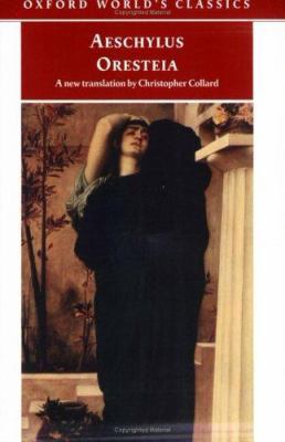 Oresteia (Oxford World's Classics) 0192832816 Book Cover