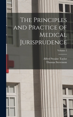 The Principles and Practice of Medical Jurispru... 1016572352 Book Cover