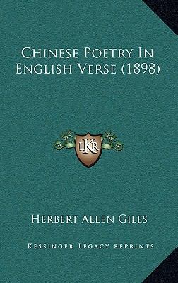 Chinese Poetry In English Verse (1898) 1165969610 Book Cover