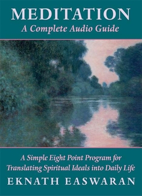 Meditation: A Complete Audio Guide: A Simple Ei... 1586386360 Book Cover