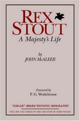 Rex Stout: A Majesty's Life-Millennium Edition 0918736447 Book Cover