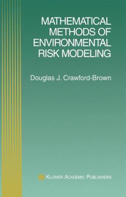 Mathematical Methods of Environmental Risk Mode... 0792373928 Book Cover