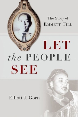 Let the People See: The Story of Emmett Till 019009219X Book Cover