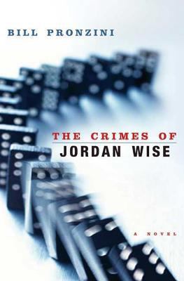 The Crimes of Jordan Wise: A Novel 0802714935 Book Cover