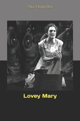 Lovey Mary 1702602265 Book Cover