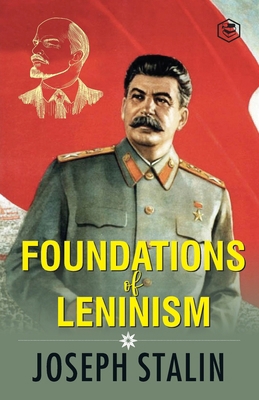 The Foundations of Leninism 9394924922 Book Cover