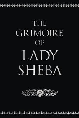 The Grimoire of Lady Sheba 0875420761 Book Cover