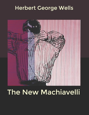 The New Machiavelli B084DFZ8W3 Book Cover