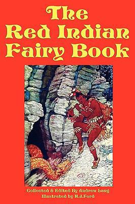 The Red Indian Fairy Book 1604597534 Book Cover