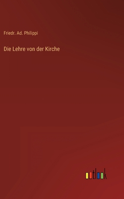 Die Lehre von der Kirche [German] 3368619578 Book Cover