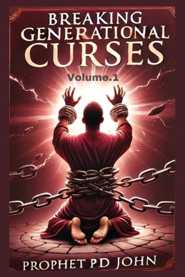Breaking Generational Curses - Volume 1 B0DM7R2NTB Book Cover