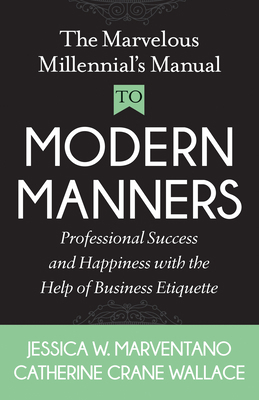 The Marvelous Millennial's Manual to Modern Man... 1642790532 Book Cover