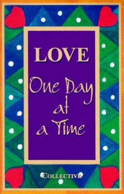 Love: One Day at a Time (One Day at a Time Series) 2921556588 Book Cover
