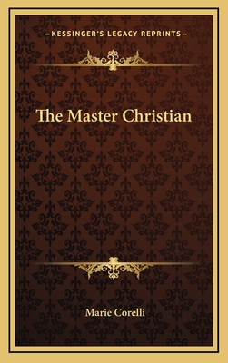 The Master Christian 1163313203 Book Cover