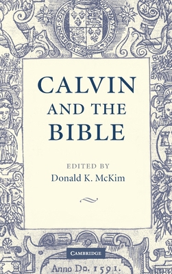 Calvin and the Bible 0521838274 Book Cover