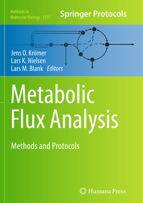 Metabolic Flux Analysis: Methods and Protocols 1493941593 Book Cover