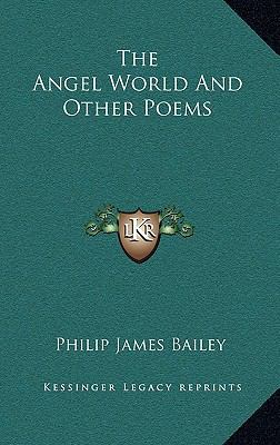 The Angel World And Other Poems 1163407747 Book Cover