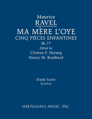 Ma mère l'oye, M.77: Study score 1608742814 Book Cover