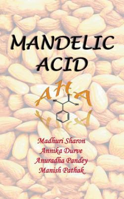 Mandelic Acid: Aha 1482816717 Book Cover