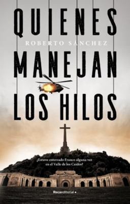 Quienes Manejan Los Hilos [Spanish] 8418249463 Book Cover