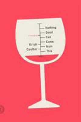 Nothing Good Can Come from This: Essays 0374286205 Book Cover