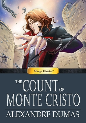 Manga Classics: Count of Monte Cristo (Hard Cover) 1927925606 Book Cover