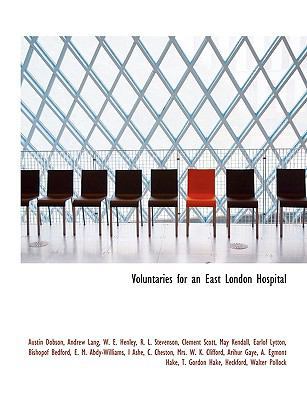 Voluntaries for an East London Hospital 1116025728 Book Cover