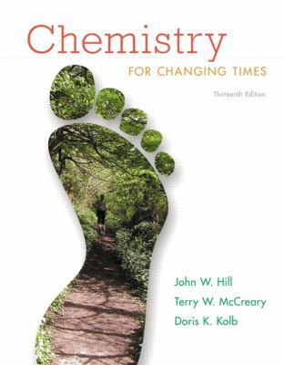 Chemistry for Changing Times [With Access Code] 0321750101 Book Cover