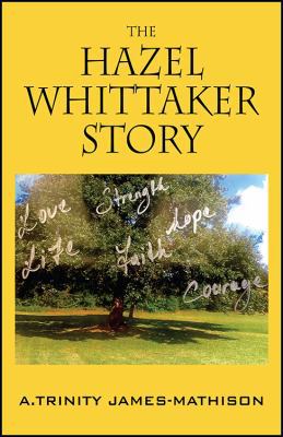 The Hazel Whittaker Story 147877388X Book Cover