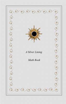 Paperback A Silver Lining Math Book