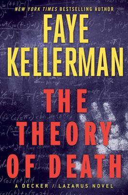 The Theory of Death: A Decker/Lazarus Novel (De... 0062437445 Book Cover