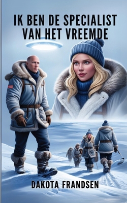 Ik ben de Specialist van het Vreemde [Dutch] B0DS1L15LQ Book Cover
