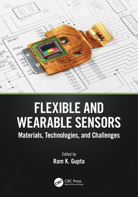 Flexible and Wearable Sensors: Materials, Techn... B0BTHKXS9J Book Cover