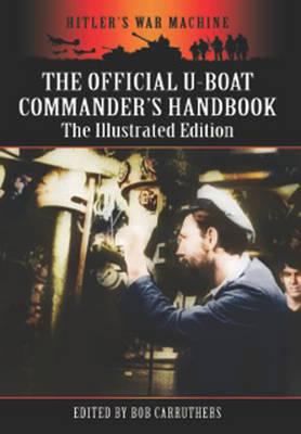 The Official U-Boat Commanders Handbook 178159158X Book Cover