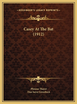 Casey At The Bat (1912) 1169516343 Book Cover