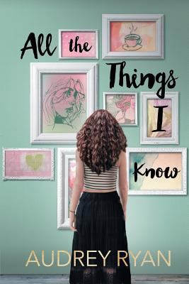 All the Things I Know 168131021X Book Cover